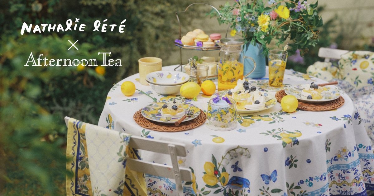 NATHALIE LETE × Afternoon Tea