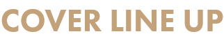 COVER LINE UP