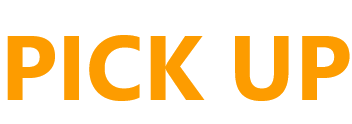 PICK UP