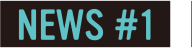 NEWS #1