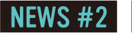 NEWS #2