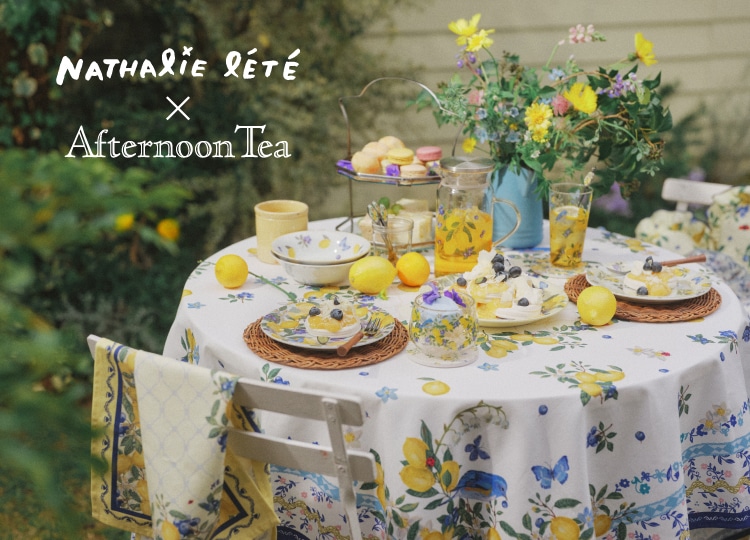 NATHALIE LETE × Afternoon Tea
